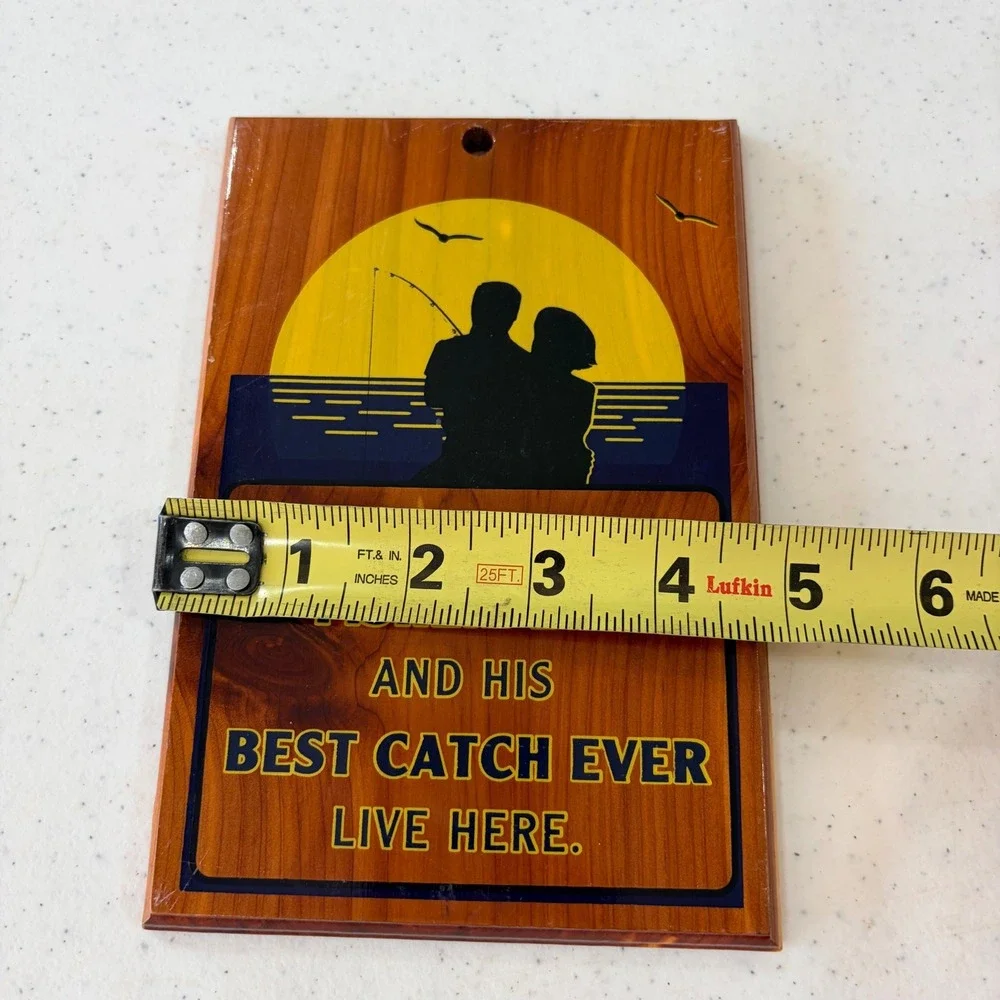 Vintage Style Wood Fishing Plaque One Great Fisherman Best Catch Ever Sign 5x7